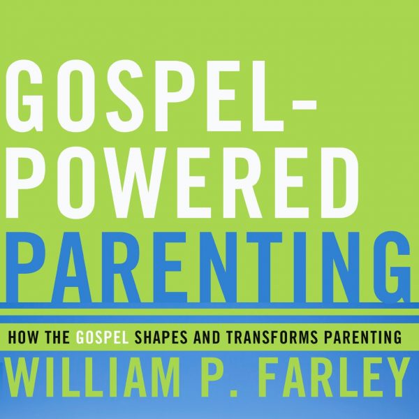 Gospel Powered Parenting Seminar - Session 1 Image